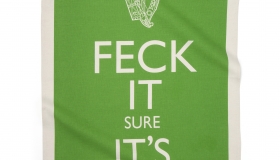 Grand Grand - Green Printed Feck It Sure Its Grand Tea Towel - High Res